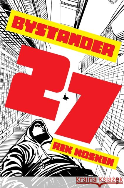 Bystander 27 Rik Hoskin 9780857668592