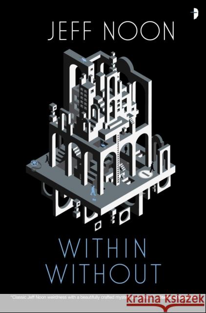 Within Without: A Nyquist Mystery Jeff Noon 9780857668981