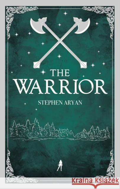 The Warrior Stephen Aryan 9780857669582 Angry Robot