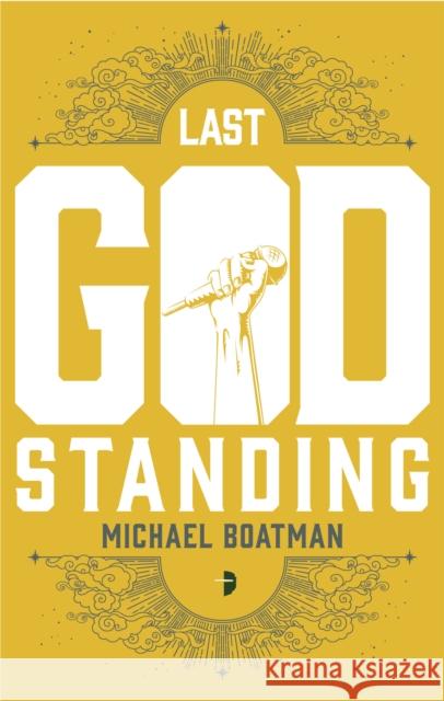 Last God Standing Michael Boatman 9780857669803 Watkins Media Limited