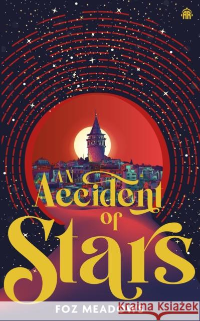 An Accident of Stars: Book I in The Manifold Worlds Series Foz Meadows 9780857669957 Watkins Media Limited