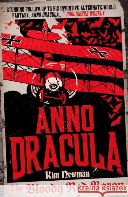 Anno Dracula: The Bloody Red Baron Kim Newman 9780857680846 0