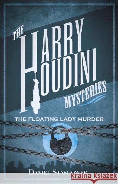 The Floating Lady Murder Stashower, Daniel 9780857682925 Titan Books (UK)