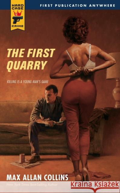 The First Quarry Max Allan Collins 9780857683649 Hard Crime Case