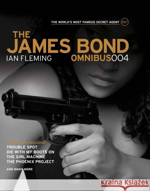 The James Bond Omnibus 004 Fleming, Ian 9780857685896