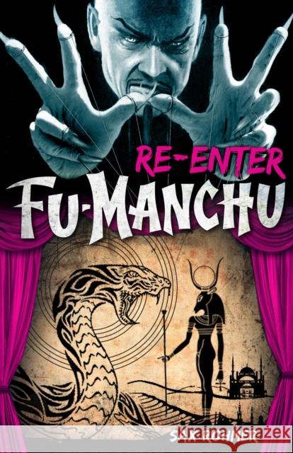 Fu-Manchu: Re-Enter Fu-Manchu Sax Rohmer 9780857686145 Titan Books (UK)