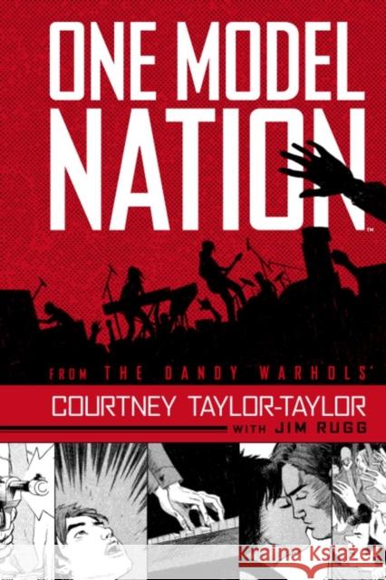 One Model Nation Courtney Taylor-Taylor Jim Rugg 9780857687265 Titan Books (UK)