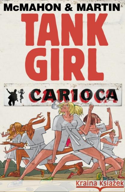 Tank Girl - Carioca Alan Martin 9780857687432 0