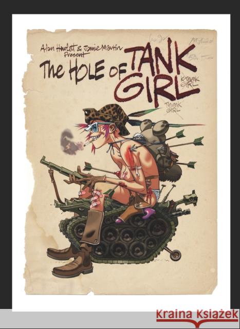 The Hole of Tank Girl Alan Martin 9780857687449