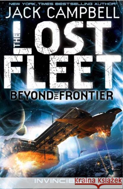 Lost Fleet: Beyond the Frontier- Invincible Book 2 Jack Campbell 9780857689214 Titan Books Ltd