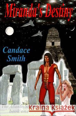 Miranda's Destiny Candace Smith 9780857792914 Strict Publishing International
