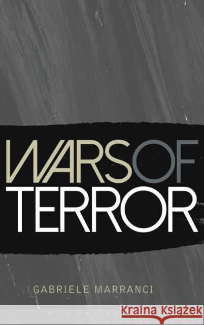 Wars of Terror Gabriele Marranci 9780857851048 Bloomsbury Academic