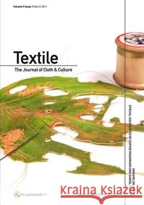 Textile: The Journal of Cloth & Culture: Volume 10, Issue 2 Catherine Harper, Doran Ross 9780857852755 Bloomsbury Publishing PLC