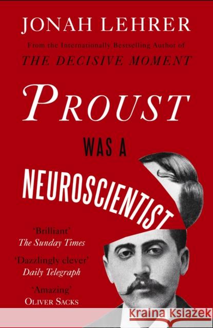 Proust Was a Neuroscientist Jonah Lehrer 9780857862310