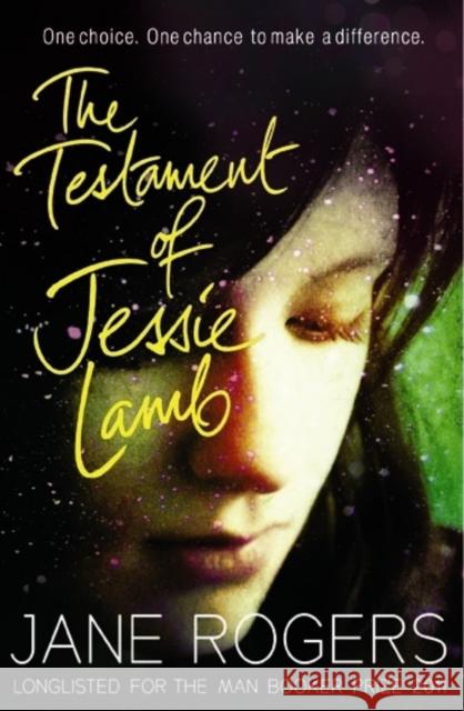 The Testament of Jessie Lamb Jane Rogers 9780857864185