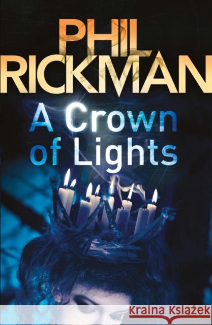 A Crown of Lights Phil Rickman 9780857890115