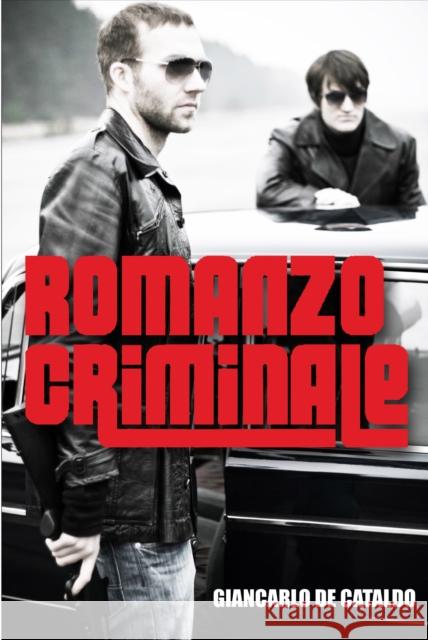 Romanzo Criminale Giancarlo De Cataldo   9780857893727