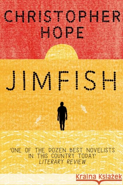 Jimfish Christopher Hope 9780857898074 Atlantic Books (UK)