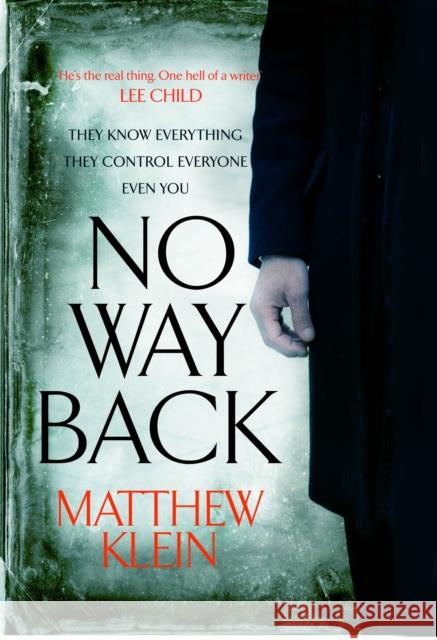 No Way Back  Klein, Matthew 9780857898586