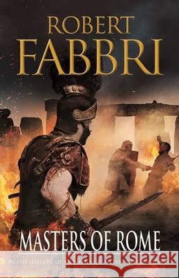 Masters of Rome Fabbri, Robert 9780857899637 Atlantic Books