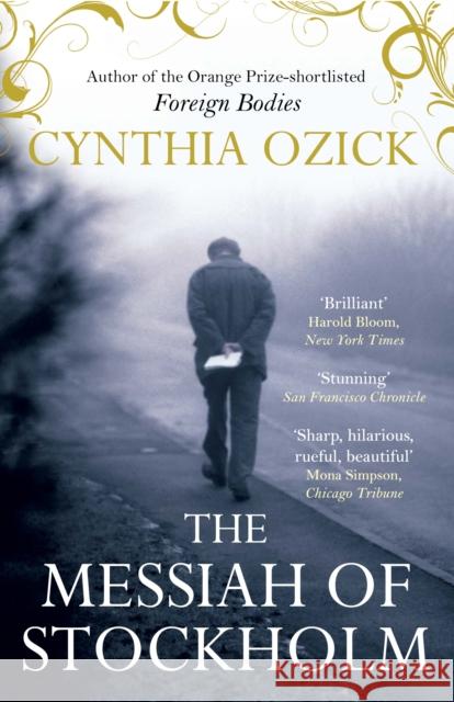 The Messiah of Stockholm Cynthia Ozick 9780857899774