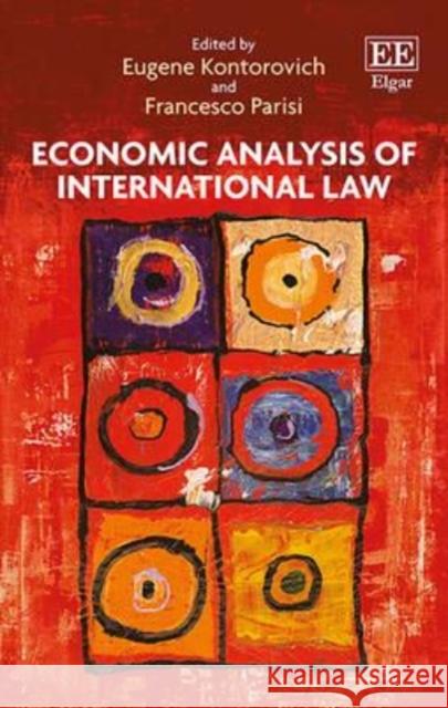 Research Handbook on the Economics of Public International Law Eugene Kontorovich Francesco Parisi  9780857930156 Edward Elgar Publishing Ltd