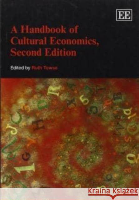 A Handbook of Cultural Economics Ruth Towse   9780857931030 Edward Elgar Publishing Ltd