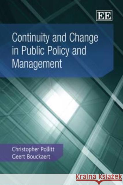 Continuity and Change in Public Policy and Management  9780857935434 Edward Elgar Publishing Ltd