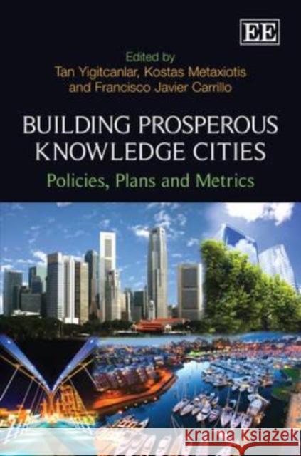 Building Prosperous Knowledge Cities Tan Yigitcanlar 9780857936035