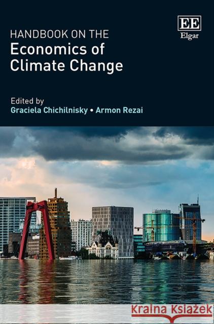 Handbook on the Economics of Climate Change Graciela Chichilnisky Armon Rezai  9780857939050