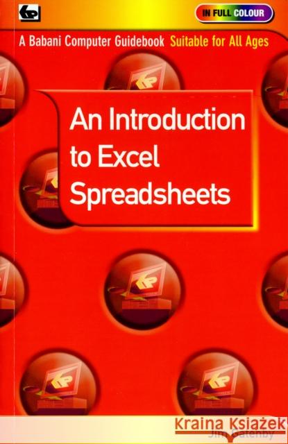 An Introduction to Excel Spreadsheets James Gatenby 9780859347013 Bernard Babani Publishing