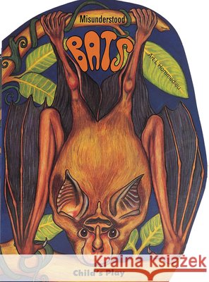 Bats Arthur John L' Hommedieu 9780859539623 Child's Play International Ltd