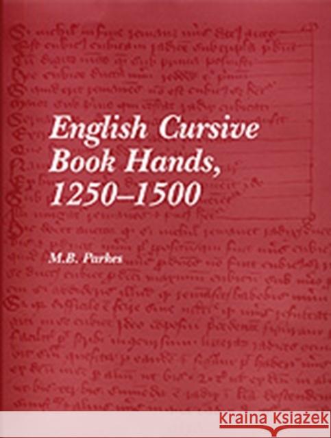 English Cursive Book Hands, 1250-1500  9780859675352 Ashgate Publishing Limited