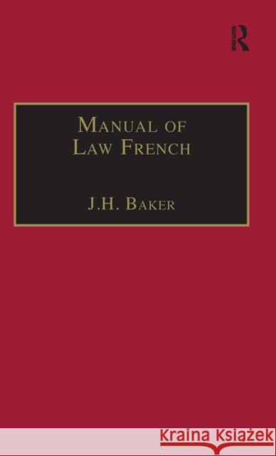 Manual of Law French J.H. Baker   9780859677455 Scolar Press