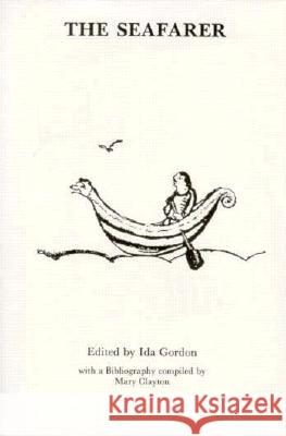 The Seafarer Mary Clayton, Ida Gordon 9780859895071 Liverpool University Press