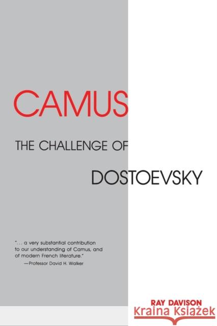 Camus: The Challenge of Dostoevsky Davison, Ray 9780859895323 UNIVERSITY OF EXETER PRESS