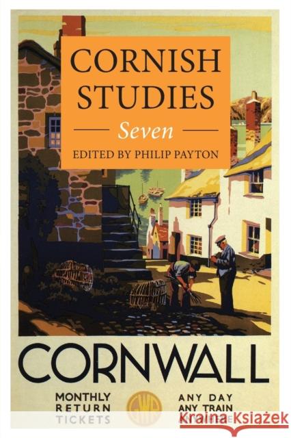 Cornish Studies Volume 7 Philip Payton 9780859896443 University of Exeter Press