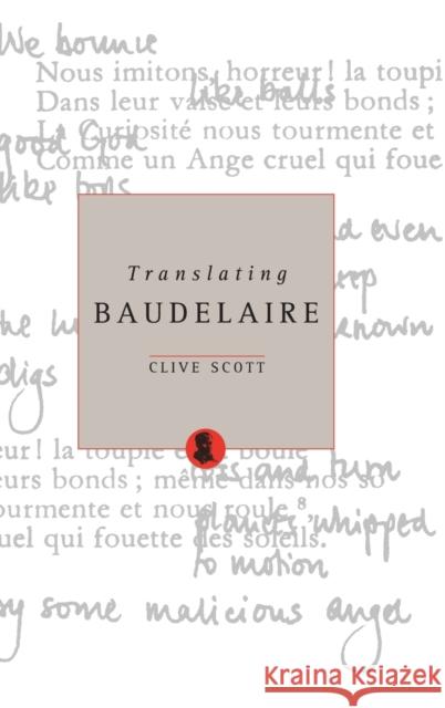 Translating Baudelaire Clive Scott 9780859896573 University of Exeter Press