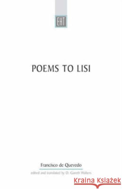 Poems to Lisi Walters, D. Gareth 9780859897655 University of Exeter Press