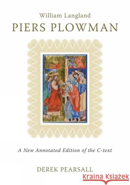 Piers Plowman: A New Annotated Edition of the C-Text Pearsall, Derek 9780859897846