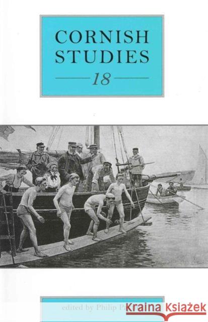 Cornish Studies Volume 18 Philip Payton 9780859898607