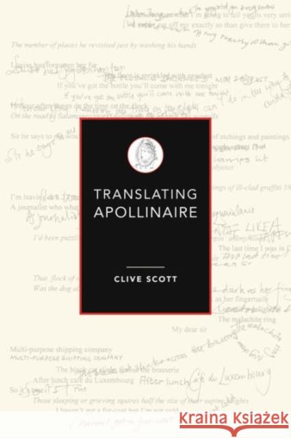 Translating Apollinaire Clive Scott 9780859898942