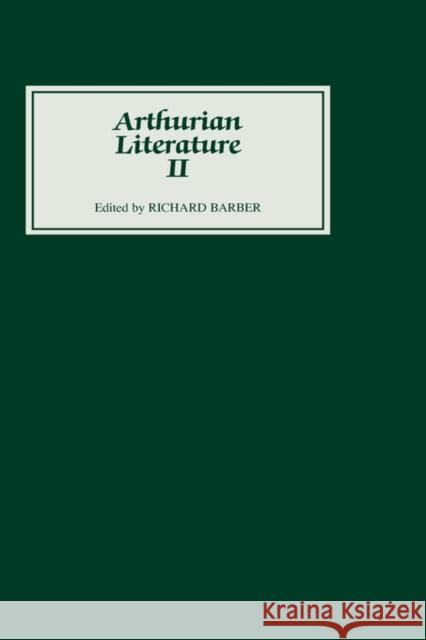 Arthurian Literature II Beate Schmolke-Hasselmann Neil Wright Richard Barber 9780859910958 Boydell & Brewer