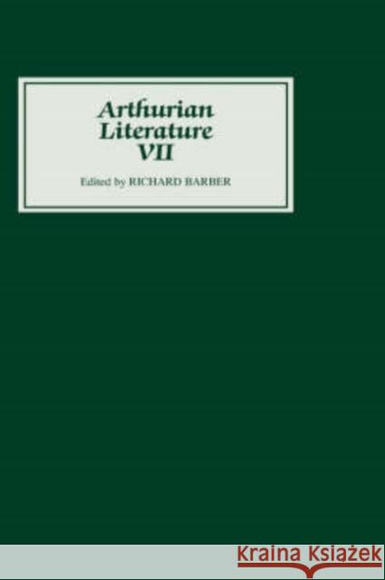 Arthurian Literature VII Richard Barber 9780859912426