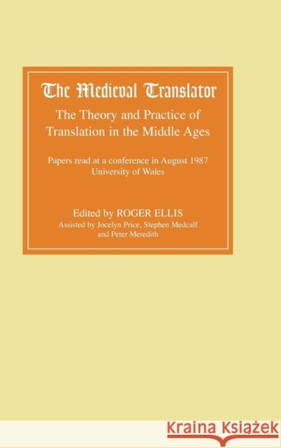 The Medieval Translator Ellis, Roger 9780859912846