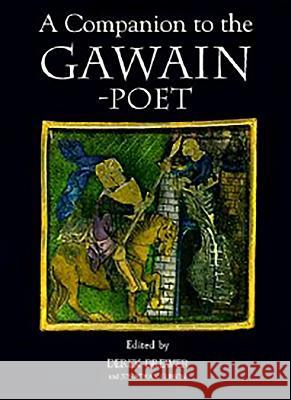 A Companion to the Gawain-Poet Richard Rastall Derek Brewer Jonathan Gibson 9780859915298