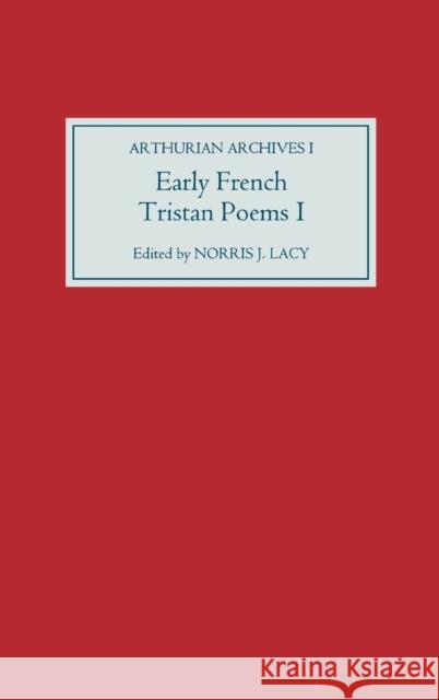 Early French Tristan Poems: I Norris J. Lacy 9780859915359