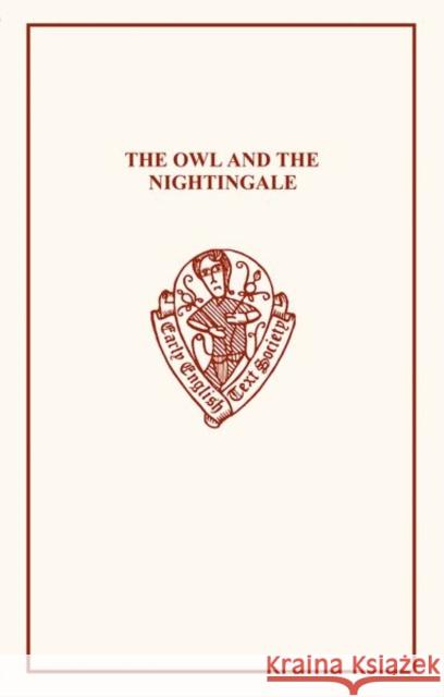 Owl and the Nightingale Grattan, J. H. 9780859917179 Early English Text Society