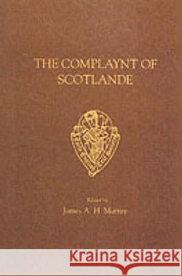 The Complaynt of Scotlande Robert Wedderburn 9780859917247