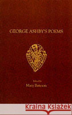 George Ashby's Poems Bateson, M. 9780859917346